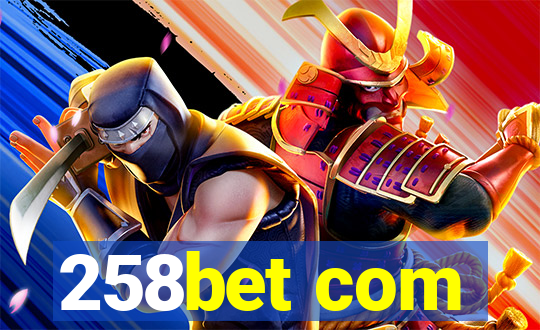 258bet com